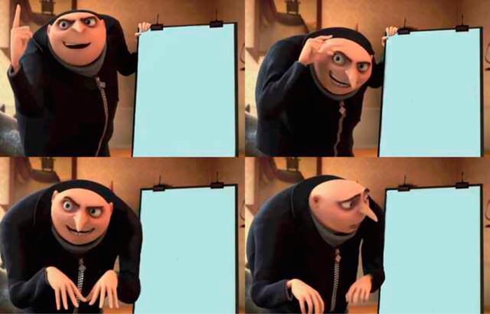 Gru's Plan blank meme template