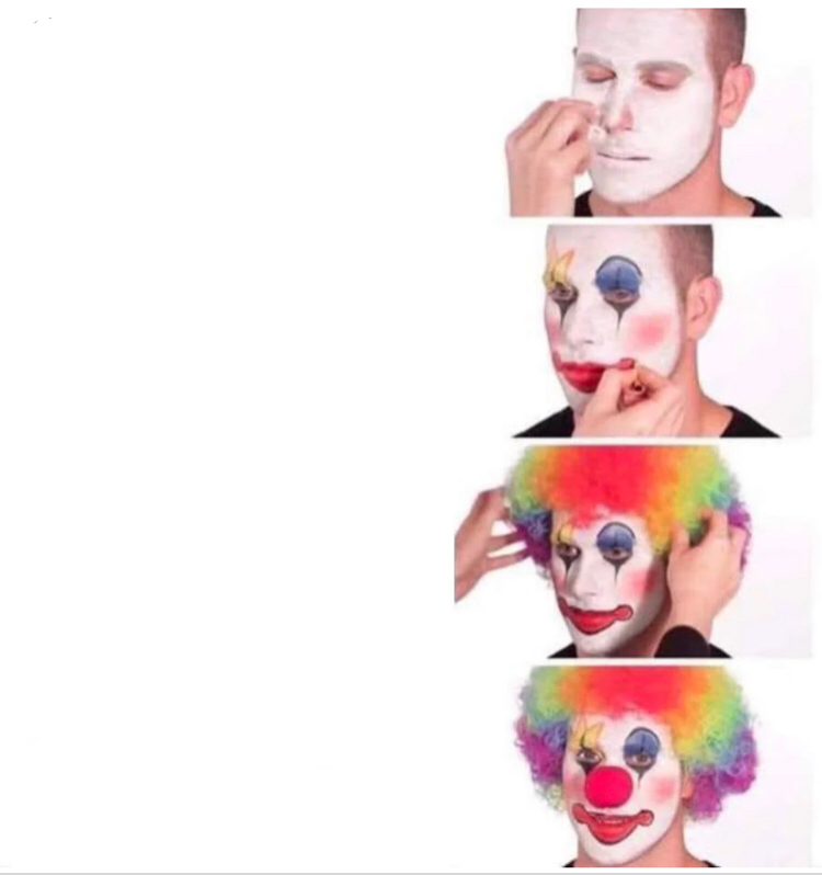 Clown Applying Makeup blank meme template
